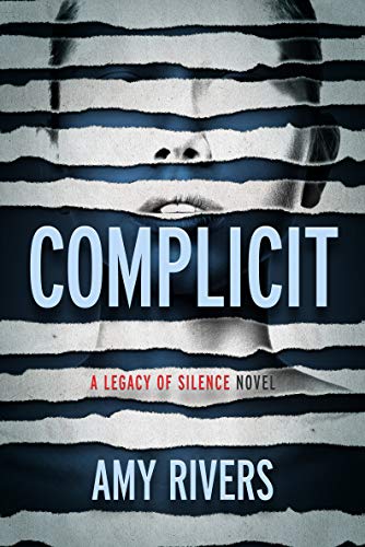 Complicit by Amy Rivers - Fiction - Suspense