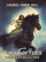 Plague of Flies: Revolt of the Spirits, 1846 - Young Adult - Fantasy/Sci-Fi