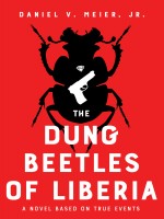 THE DUNG BEETLES OF LIBERIA - Fiction - Historical