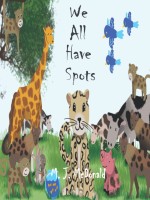 We All have Spots - Children - Nature Books