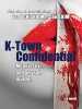 K-Town Confidential by Brad & Claire Chisholm & Kim, Published by Black Rose Writing : 2nd Place in Fiction - Suspense Category